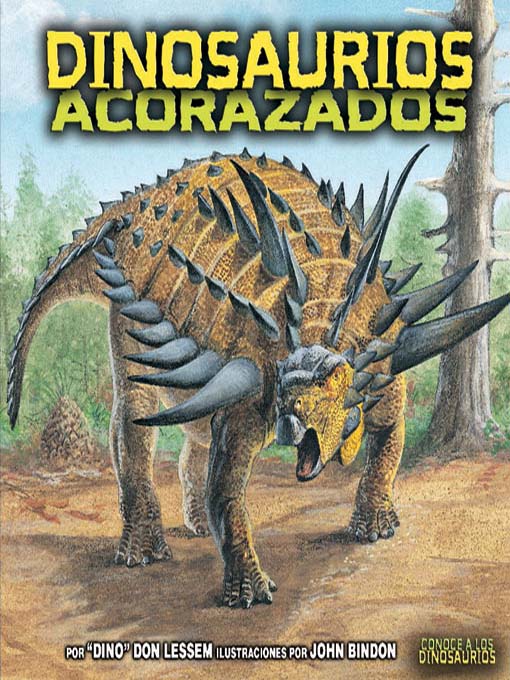 Title details for Dinosaurios acorazados (Armored Dinosaurs) by Don Lessem - Available